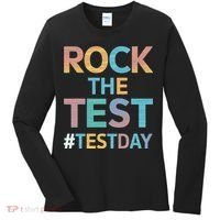Rock The Test Exam Day Look For Motivated Students Teachers Women's Long Sleeve Shirt thumb 0