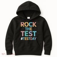Rock The Test Exam Day Look For Motivated Students Teachers Kids Hoodie thumb 0