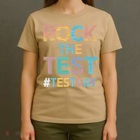 Rock The Test Exam Day Look For Motivated Students Teachers T-Shirt thumb 4