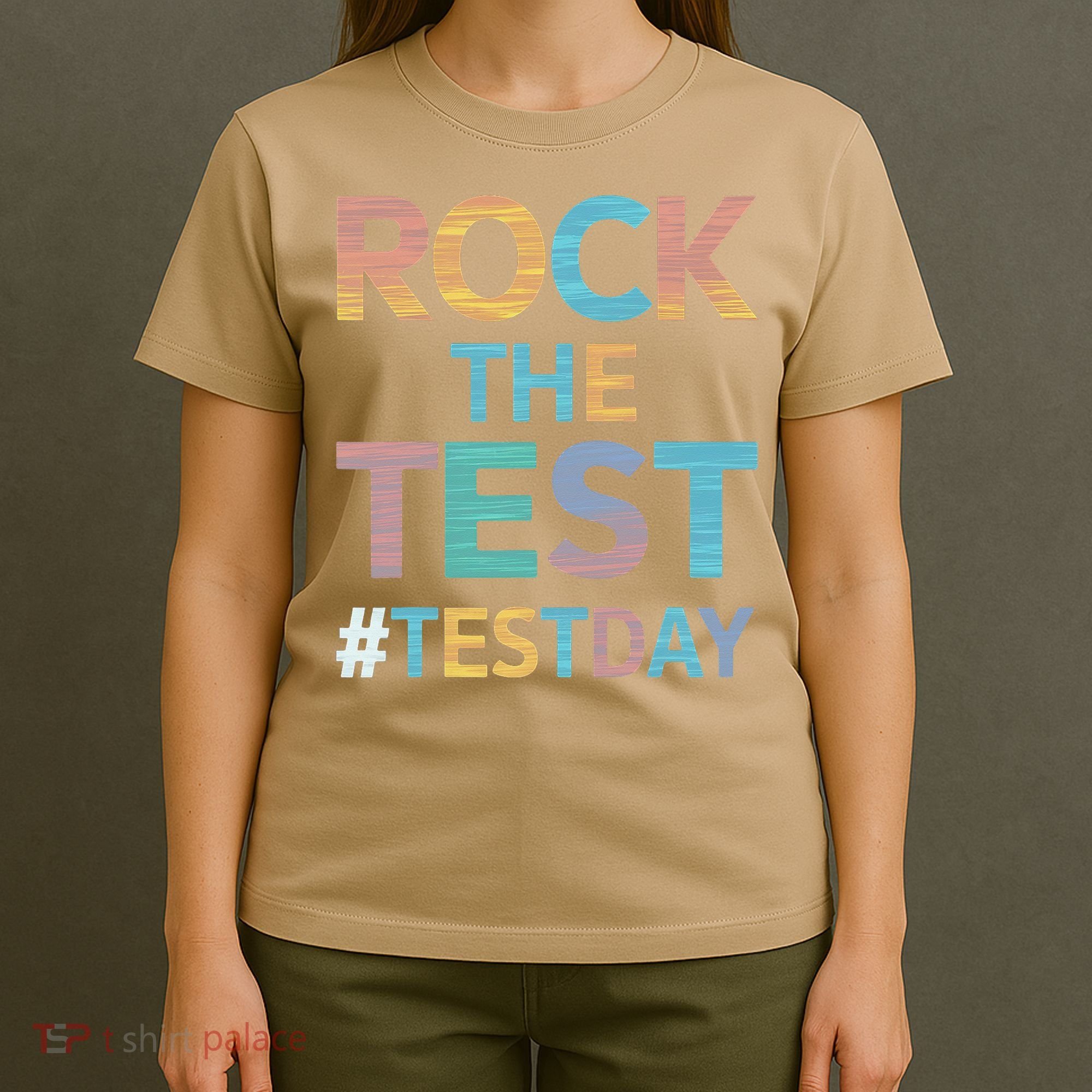 Rock The Test Exam Day Look For Motivated Students Teachers T-Shirt