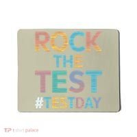 Rock The Test Exam Day Look For Motivated Students Teachers Mousepad thumb 0