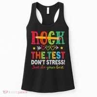 Rock The Test Dont Stress Just Do Your Best Teacher Testing Women's Tank Top thumb 0
