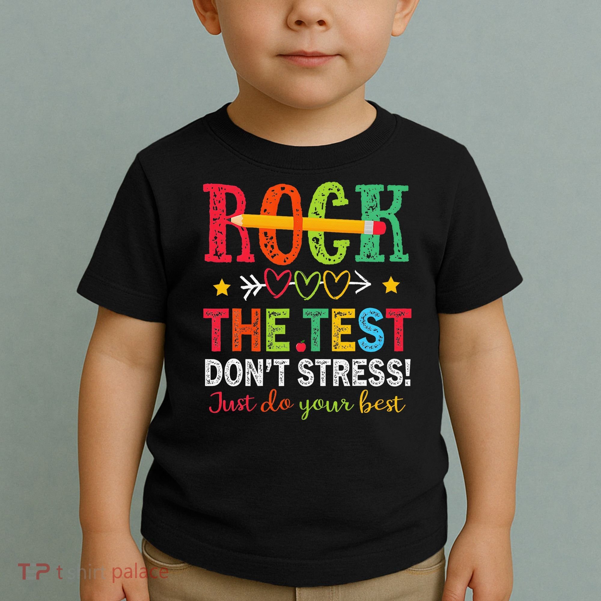 Rock The Test Dont Stress Just Do Your Best Teacher Testing Toddler T-Shirt