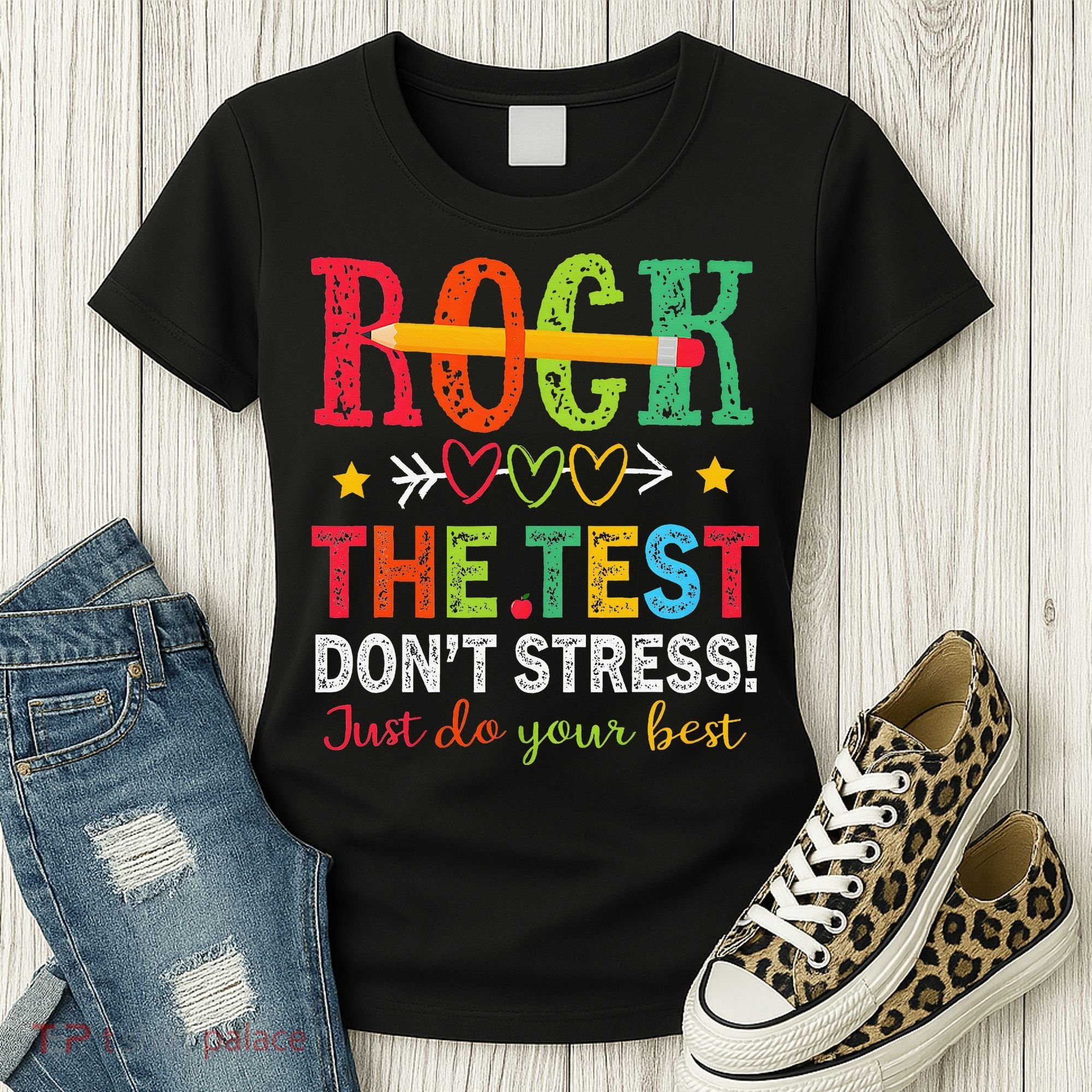 Rock The Test Dont Stress Just Do Your Best Teacher Testing Women's T-Shirt