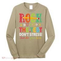 Rock The Test Dont Stress Just Do Your Best Teacher Testing Long Sleeve Shirt thumb 0