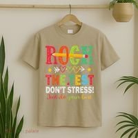 Rock The Test Dont Stress Just Do Your Best Teacher Testing T-Shirt thumb 2