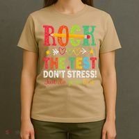 Rock The Test Dont Stress Just Do Your Best Teacher Testing T-Shirt thumb 4