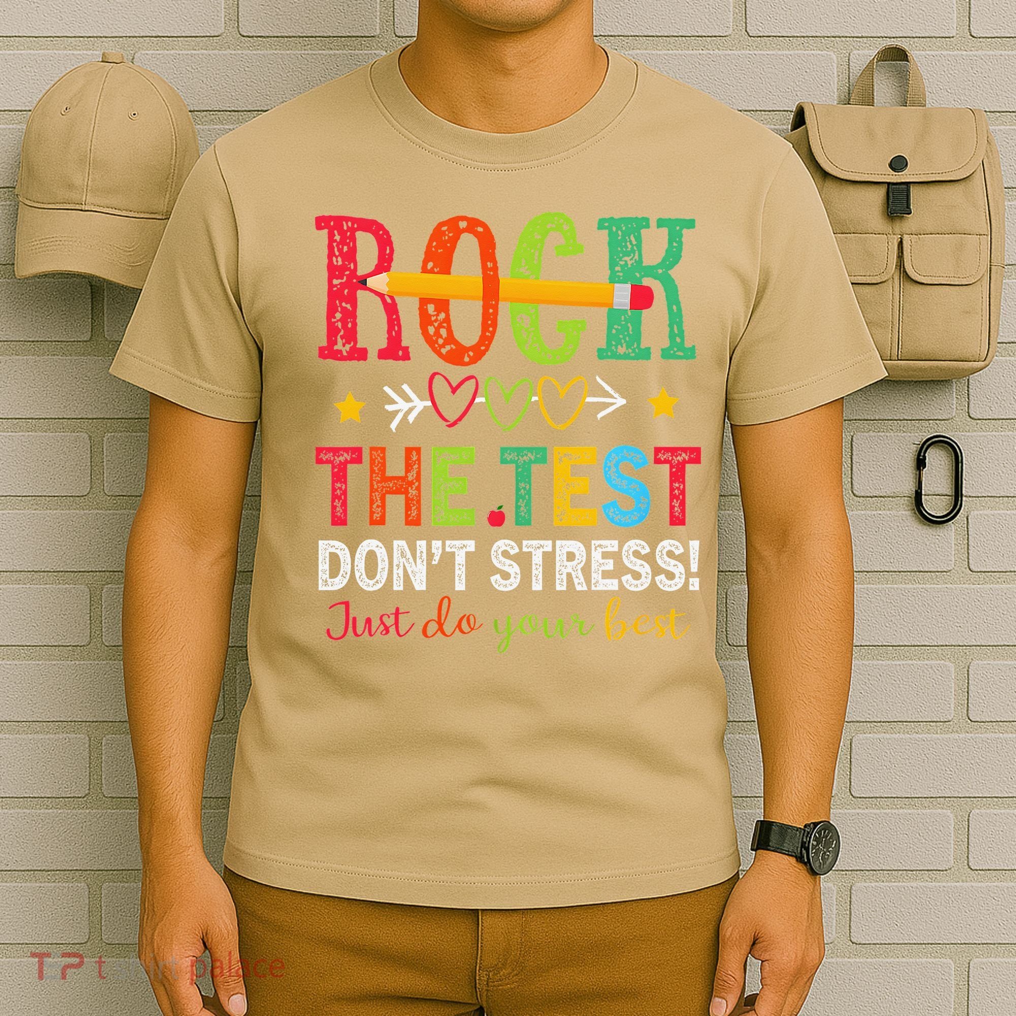 Rock The Test Dont Stress Just Do Your Best Teacher Testing T-Shirt