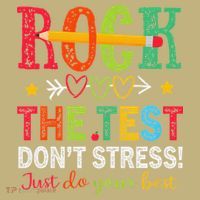 Rock The Test Dont Stress Just Do Your Best Teacher Testing T-Shirt thumb 7