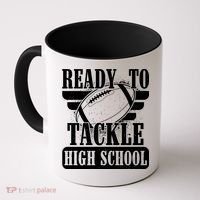 Ready To Tackle High School Football Ball Coffee Mug thumb 0