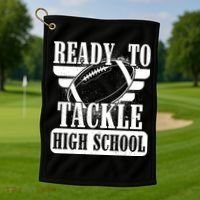 Ready To Tackle High School Football Ball Golf Towel thumb 1