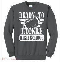 Ready To Tackle High School Football Ball Sweatshirt thumb 0