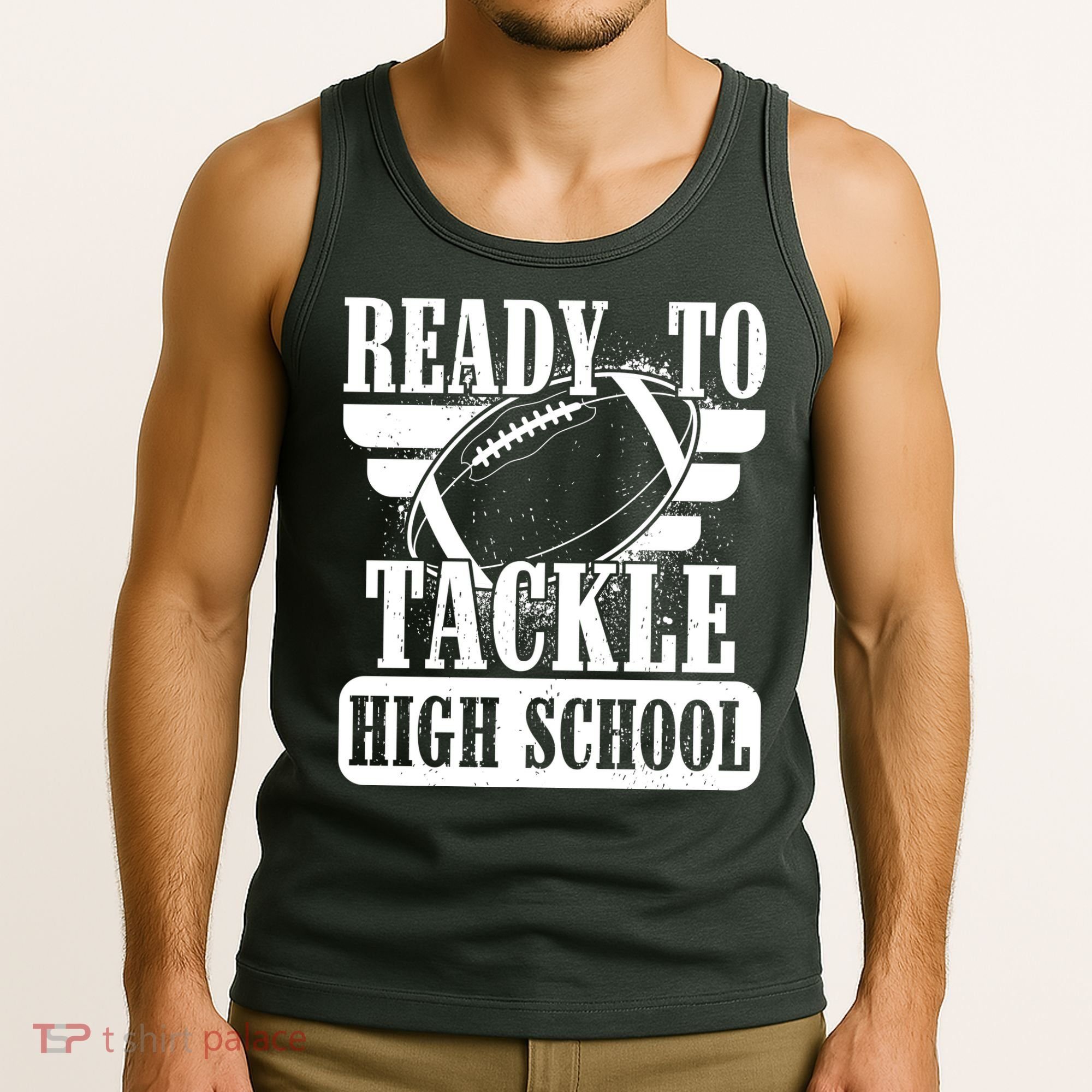 Ready To Tackle High School Football Ball Tank Top