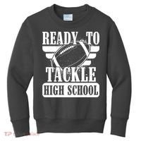 Ready To Tackle High School Football Ball Kids Sweatshirt thumb 0