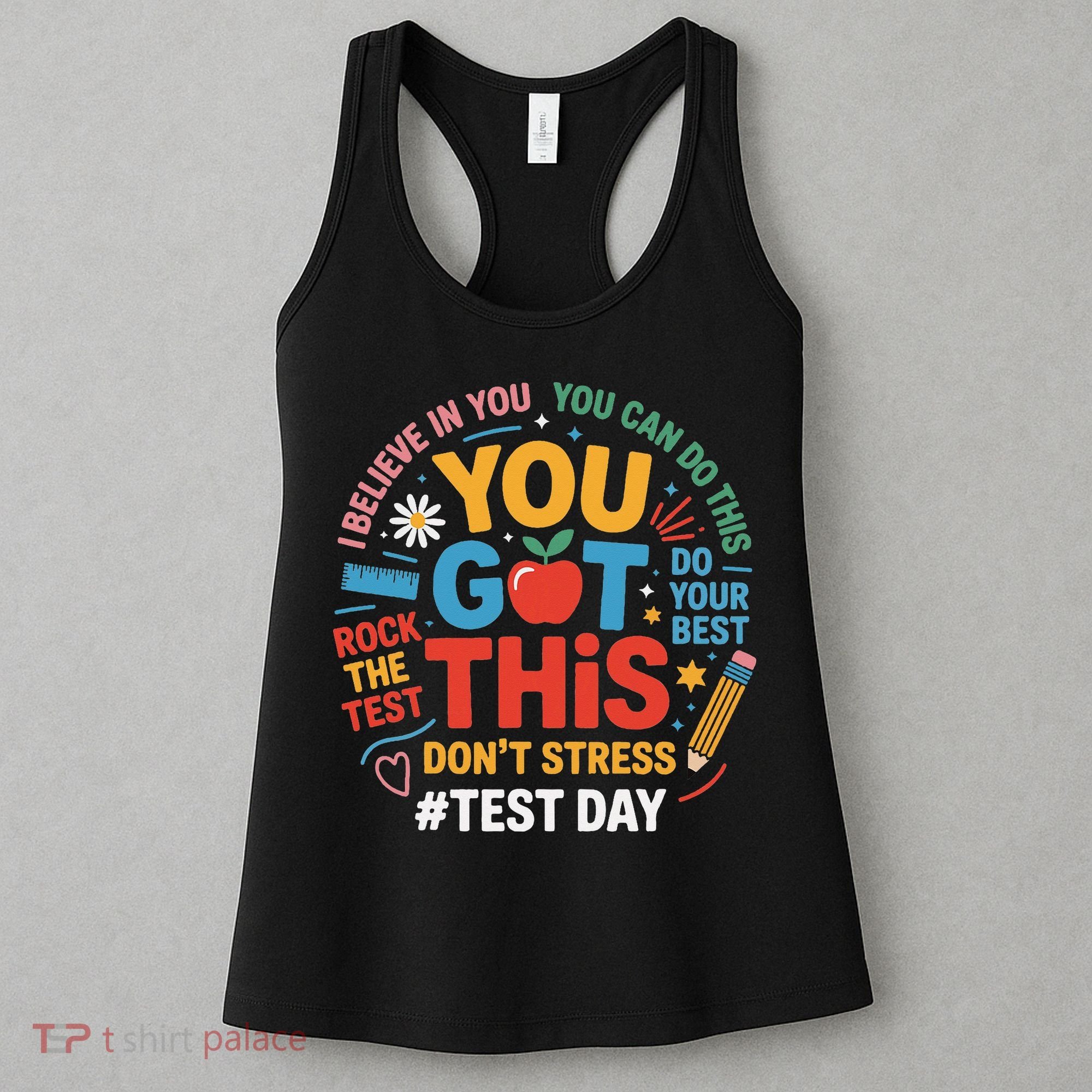 Rock The Test Dont Stress You Got This Funny Testing Day Women's Tank Top