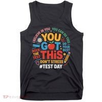 Rock The Test Dont Stress You Got This Funny Testing Day Tank Top thumb 0
