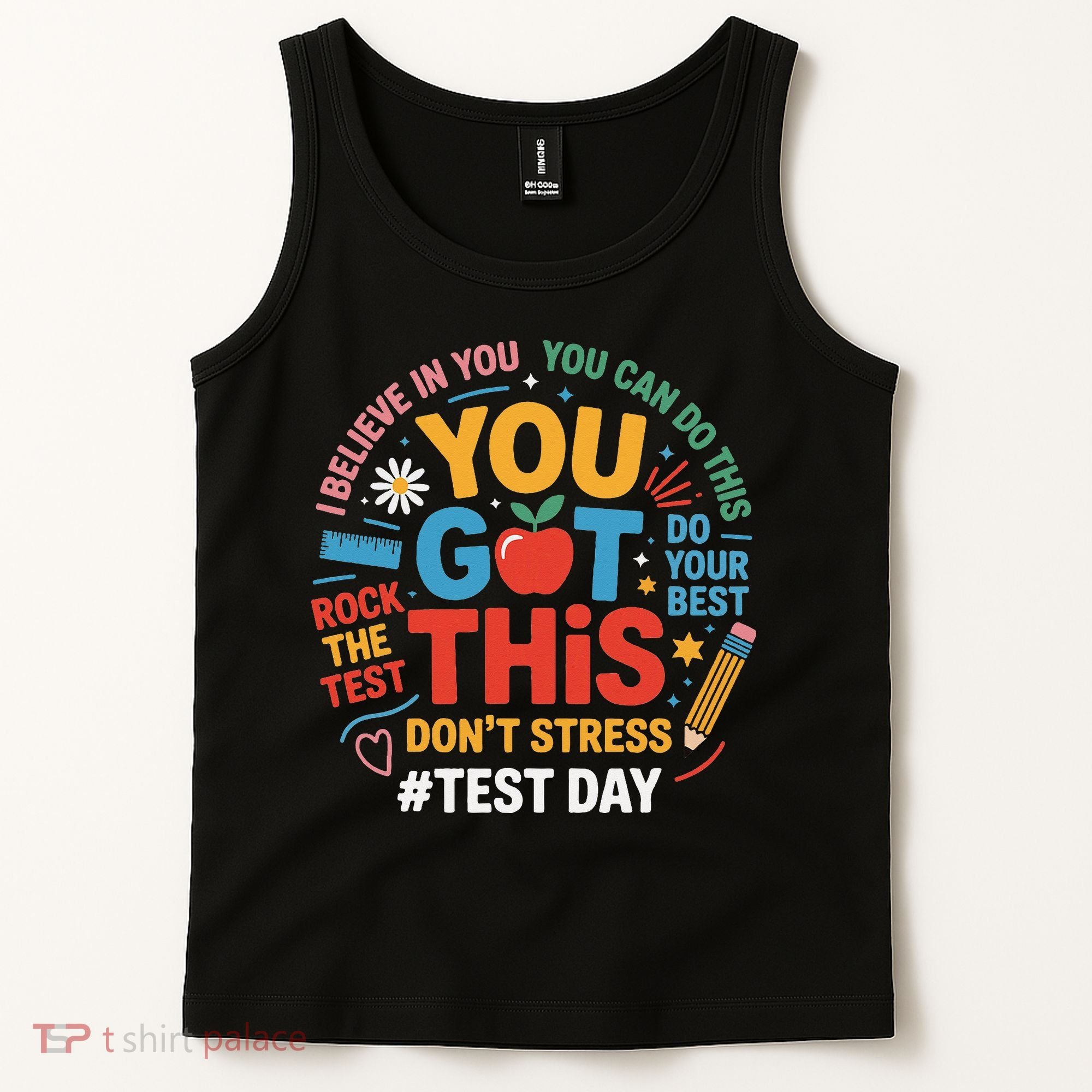 Rock The Test Dont Stress You Got This Funny Testing Day Tank Top