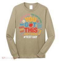 Rock The Test Dont Stress You Got This Funny Testing Day Long Sleeve Shirt thumb 0