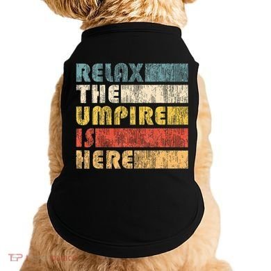 Relax The Umpire Is Here Baseball Doggie Tank