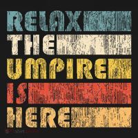 Relax The Umpire Is Here Baseball Polo thumb 3