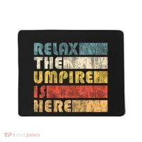 Relax The Umpire Is Here Baseball Mousepad thumb 0