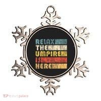 Relax The Umpire Is Here Baseball Ornament thumb 0