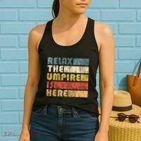 Relax The Umpire Is Here Baseball Women's Tank Top thumb 2