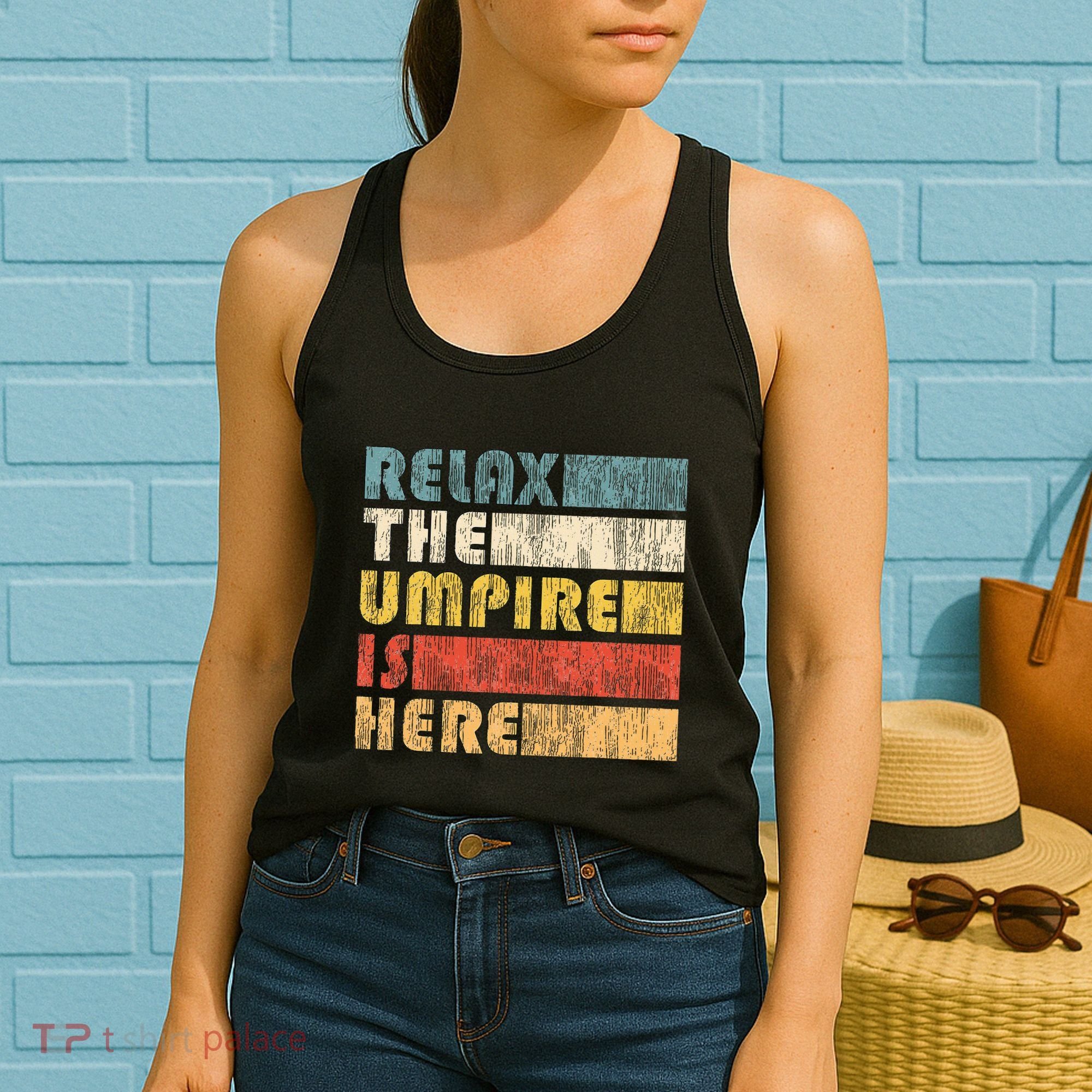 Relax The Umpire Is Here Baseball Women's Tank Top