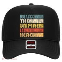 Relax The Umpire Is Here Baseball Hat thumb 0