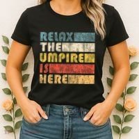 Relax The Umpire Is Here Baseball Women's T-Shirt thumb 2