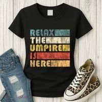Relax The Umpire Is Here Baseball Women's T-Shirt thumb 3