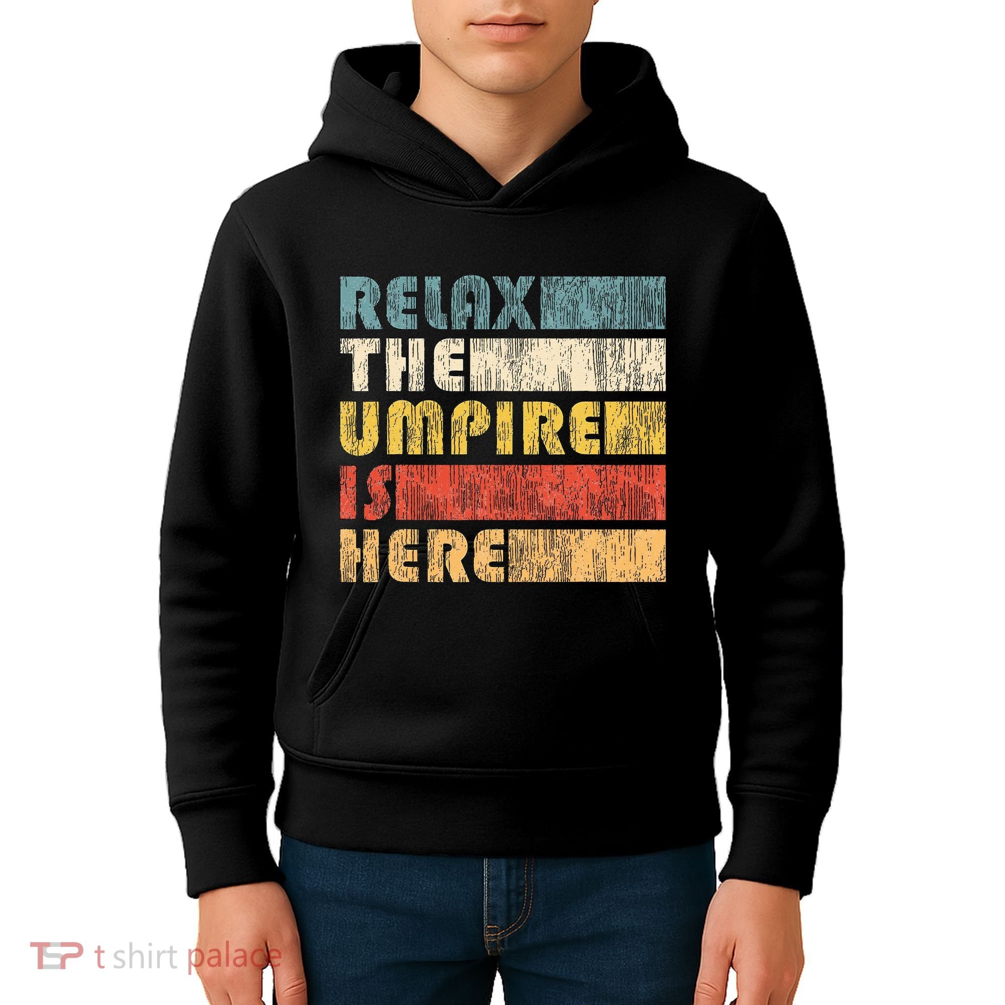 Relax The Umpire Is Here Baseball Kids Hoodie