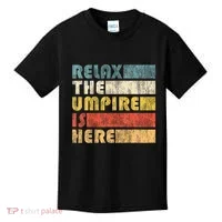 Relax The Umpire Is Here Baseball Kids T-Shirt thumb 0