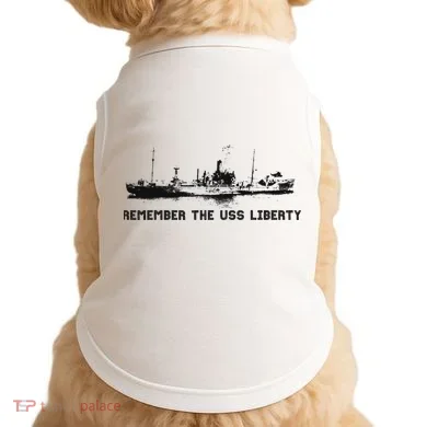 Remember The Uss Liberty Doggie Tank
