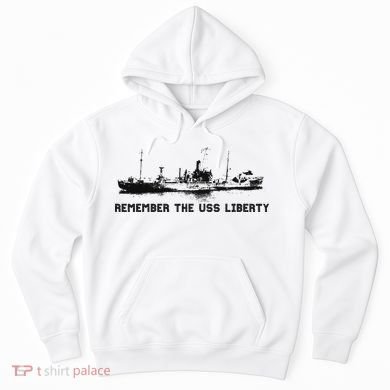 Remember The Uss Liberty Hoodie