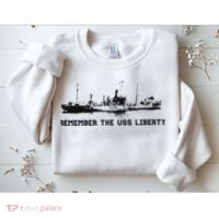 Remember The Uss Liberty Sweatshirt thumb 2