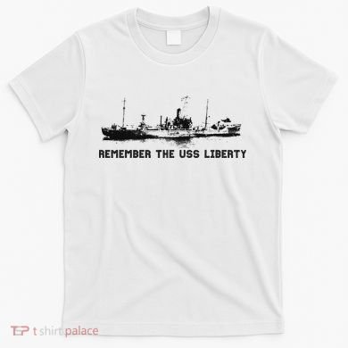 Remember The Uss Liberty T-Shirt