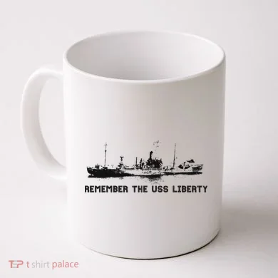 Remember The Uss Liberty Coffee Mug