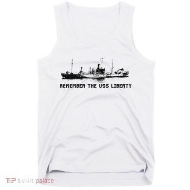 Remember The Uss Liberty Tank Top