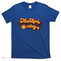 Retro Thankful Vibes Thanksgiving Fall Season Gift T-Shirt thumb 0