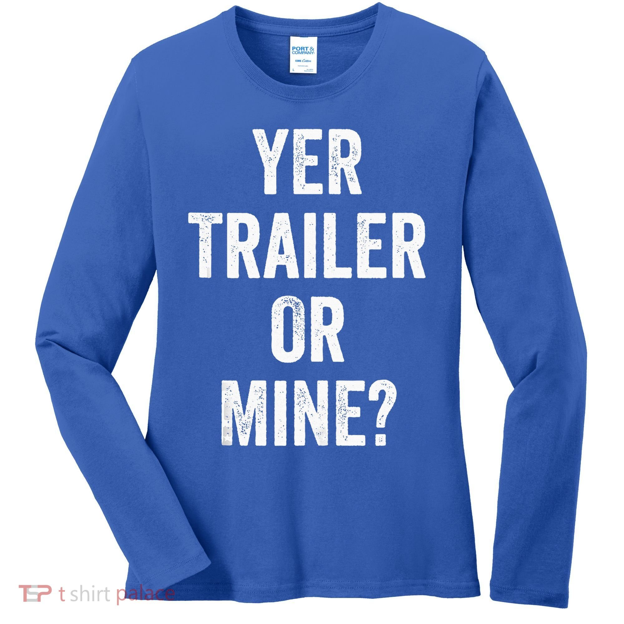 Redneck Trailer White Trash Women's Long Sleeve Shirt