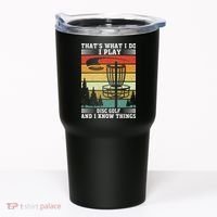 Retro That's What I Do I Play Disc Golf And I Know Things Tumbler thumb 0