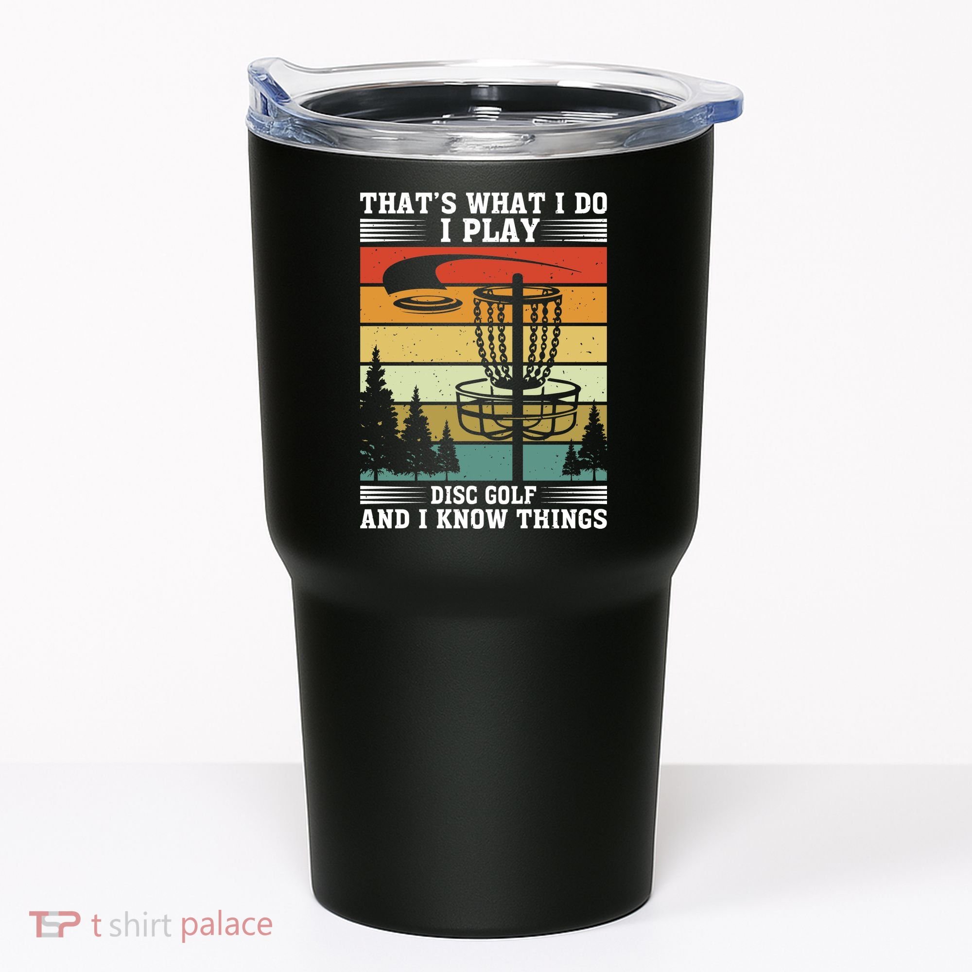Retro That's What I Do I Play Disc Golf And I Know Things Tumbler