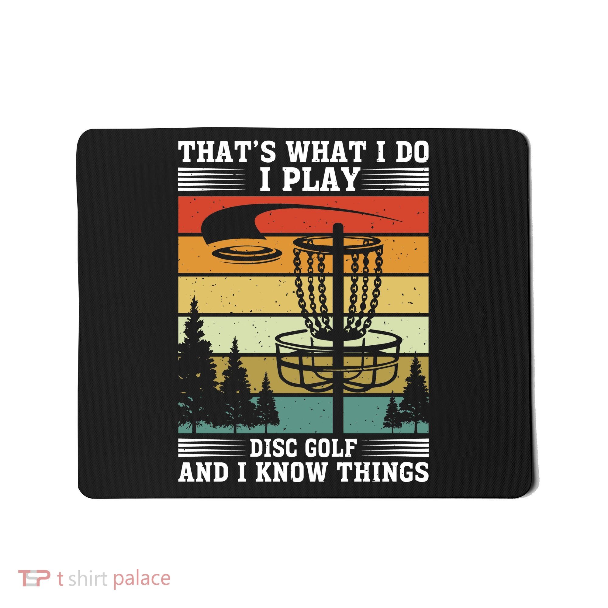 Retro That's What I Do I Play Disc Golf And I Know Things Mousepad