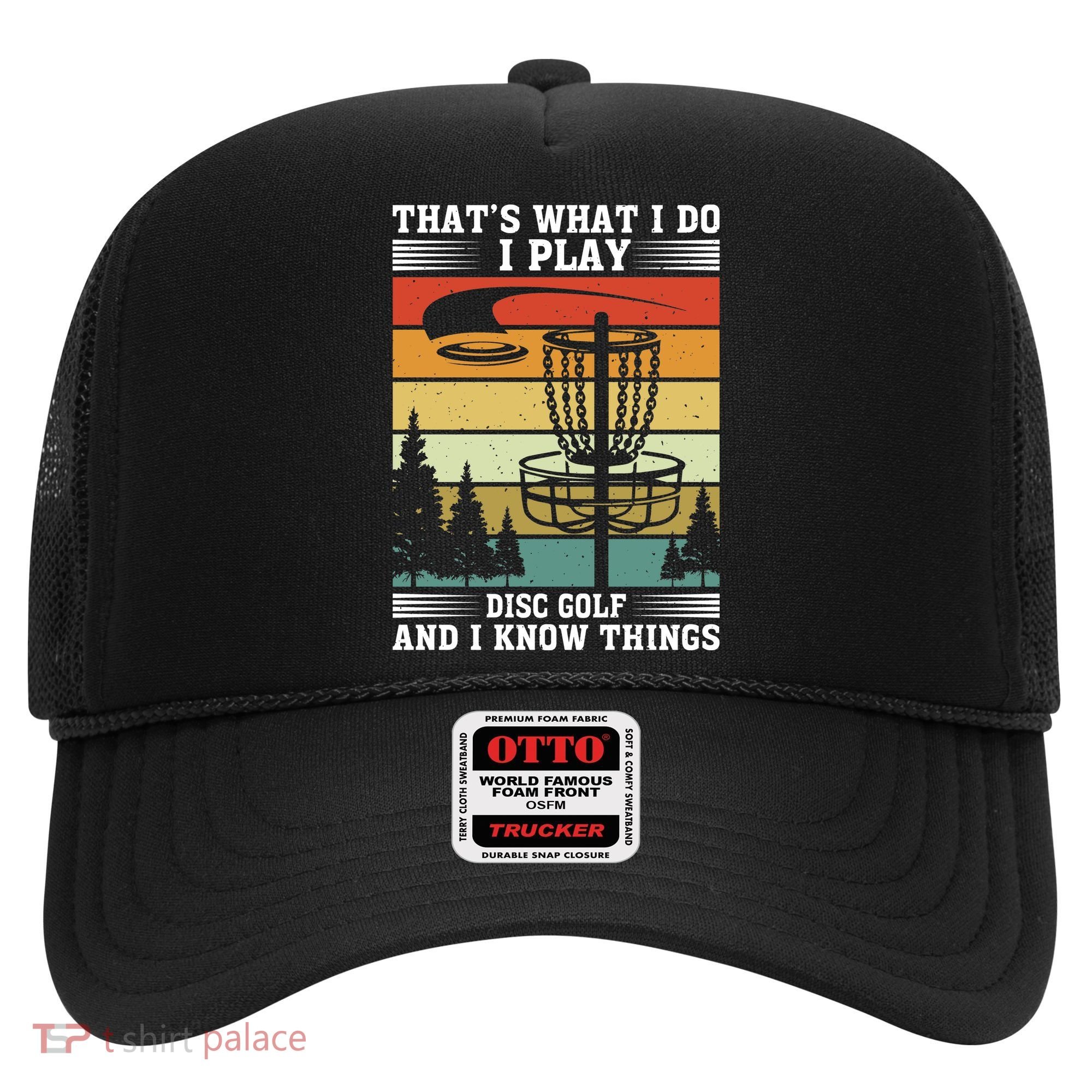 Retro That's What I Do I Play Disc Golf And I Know Things Hat
