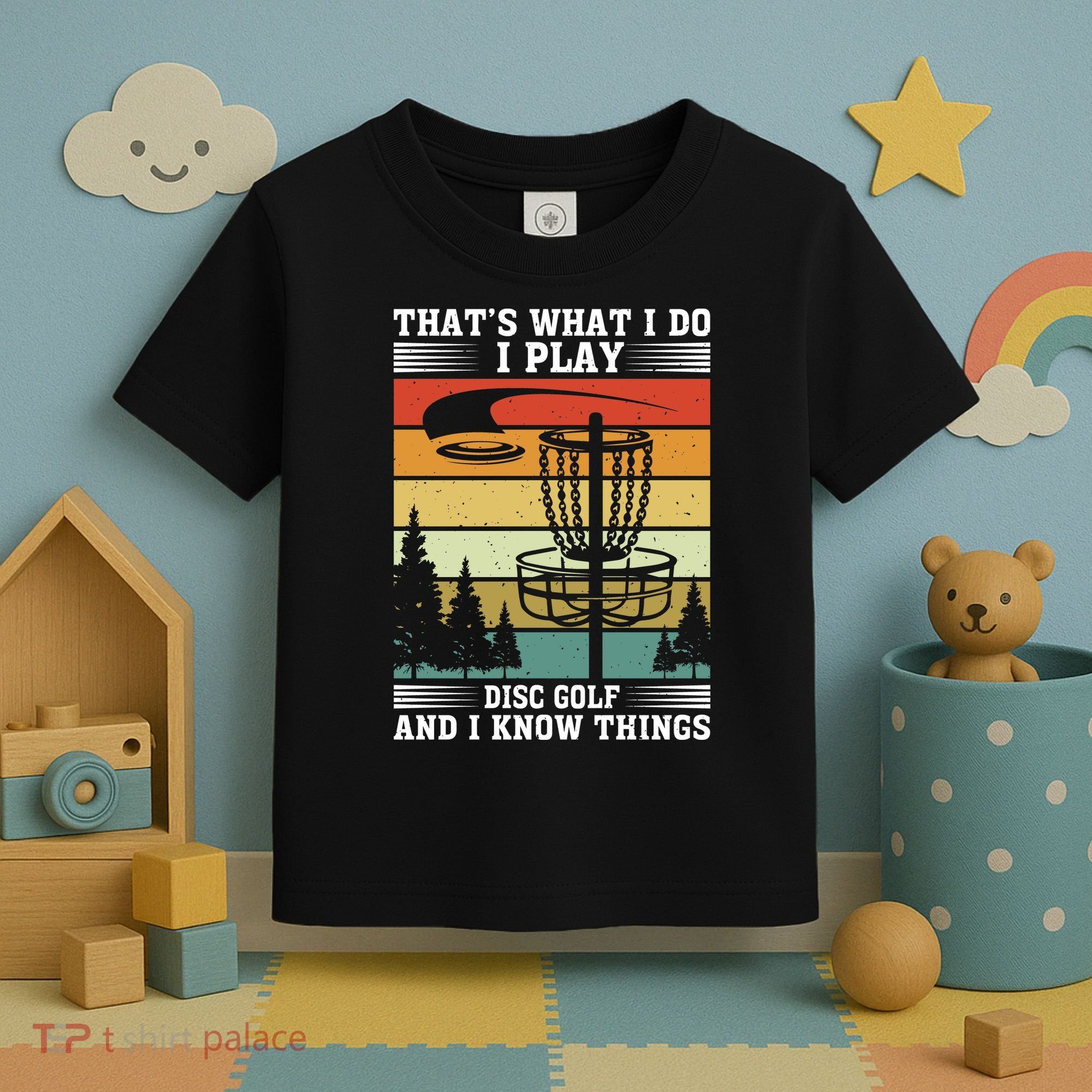 Retro That's What I Do I Play Disc Golf And I Know Things Toddler T-Shirt