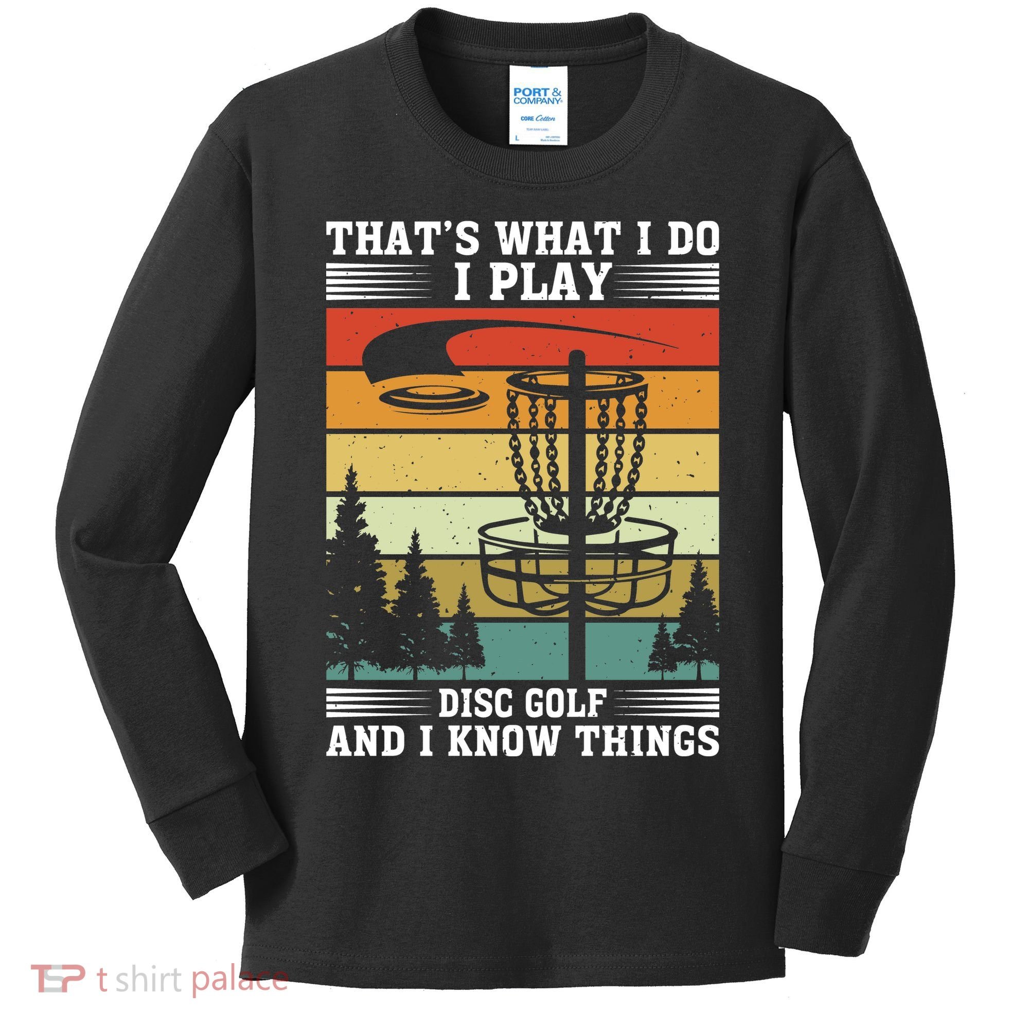 Retro That's What I Do I Play Disc Golf And I Know Things Kids Long Sleeve Shirt