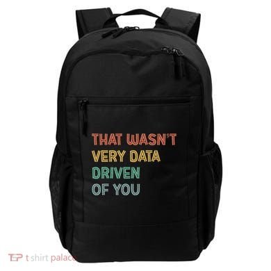 Retro That WasnT Very Data Driven Of You Funny Data Analyst Backpack