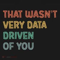 Retro That WasnT Very Data Driven Of You Funny Data Analyst Bucket Hat thumb 4