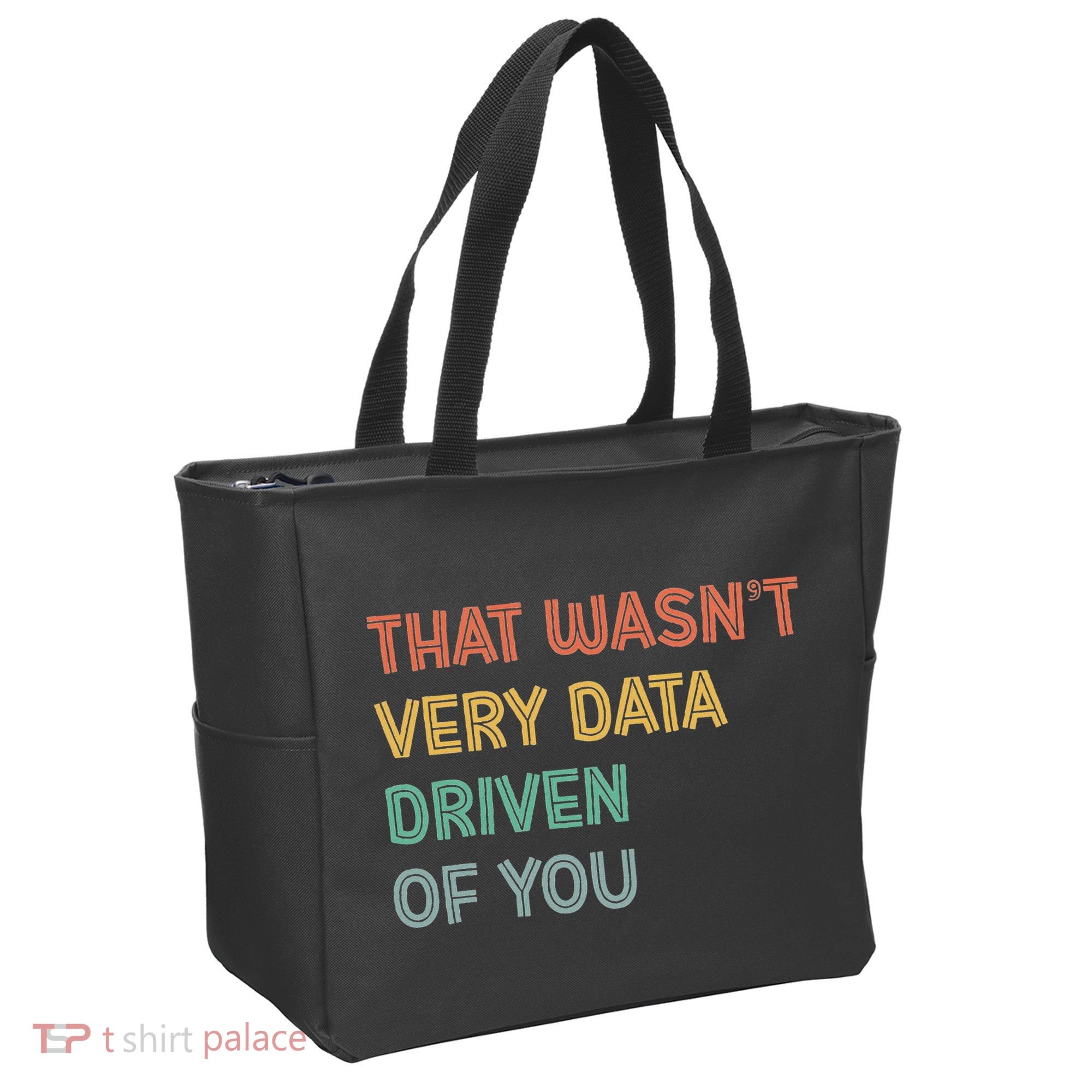 Retro That WasnT Very Data Driven Of You Funny Data Analyst Tote Bag